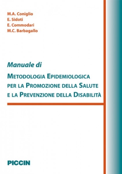 Manuale di epidemiologia per la promozione della salute e la prevenzione della disabilità